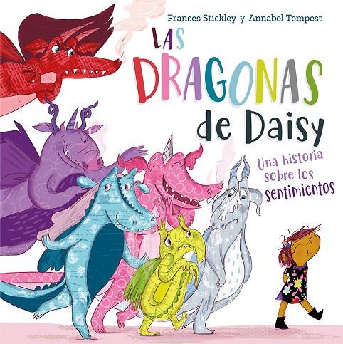 Las dragonas de Daisy | 9788491456117 | Stickley, Frances