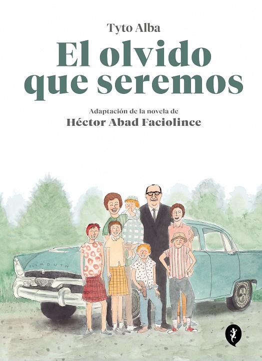 El olvido que seremos (novela gráfica) | 9788416131808 | Alba, Tyto / Abad Faciolince, Héctor