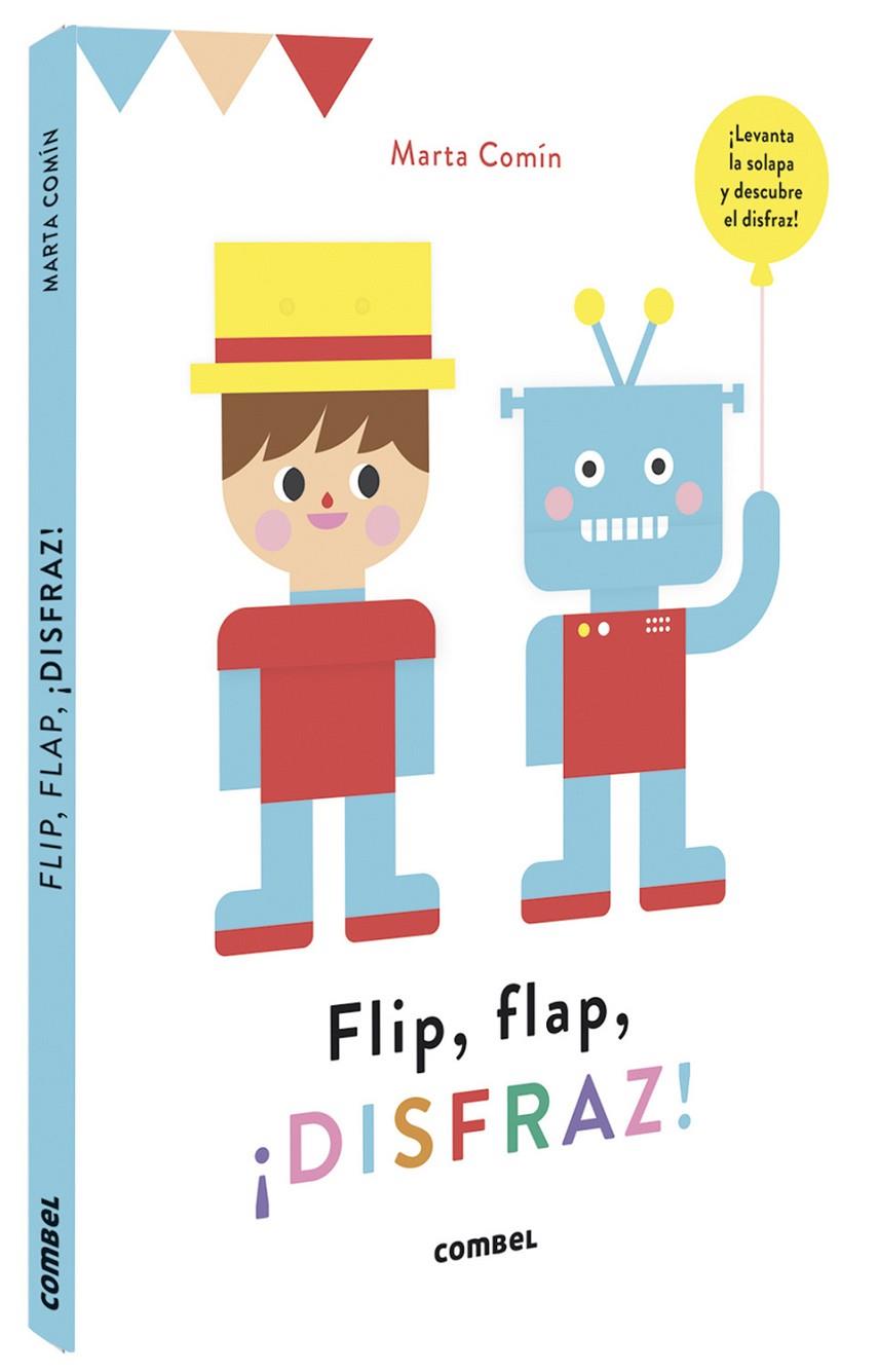 Flip, flap, ¡disfraz! | 9788491016762 | Comín Pérez, Marta