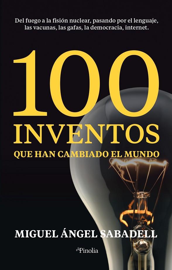 100 inventos que han cambiado el mundo | 9788418965326 | Miguel Ángel Sabadell