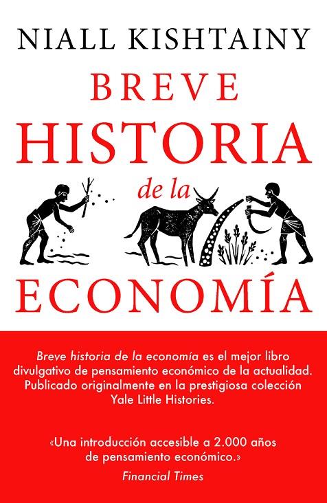 Breve historia de la Economía | 9788494991394 | Kishtain, Niall