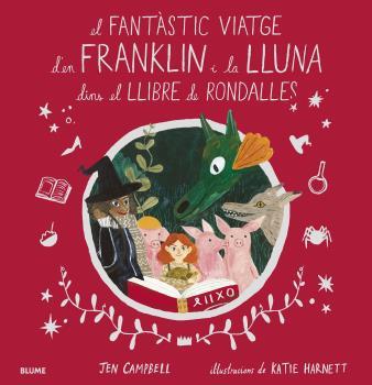 El fantàstic viatge d'en Franklin i la Lluna dins el llibre de rondalles | 9788418075056 | Campbell, Jen / Harnett, Katie