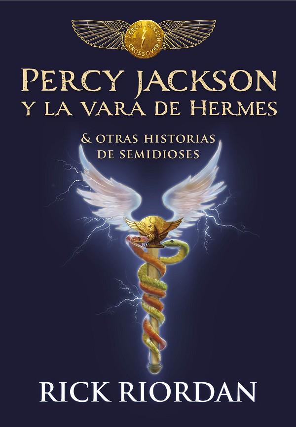 Percy Jackson y la vara de Hermes (Percy Jackson) | 9788490439463 | Riordan, Rick