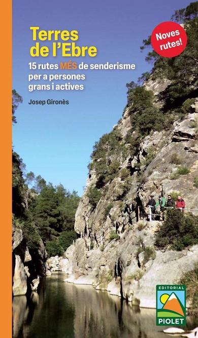 Terres de l'Ebre. 15 rutes MÉS de senderisme | 9788412689013 | Gironès Descarrega, Josep