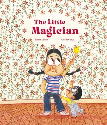 The Little Magician | 9788419253699 | Susanna Isern