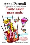 Tanto amor para nada | 9788419620033 | Premoli, Anna