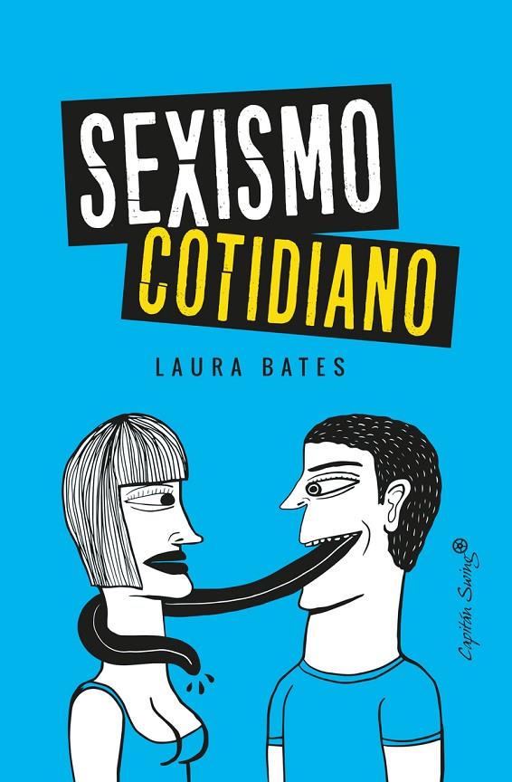 Sexismo cotidiano | 9788494740756 | Bates, Laura