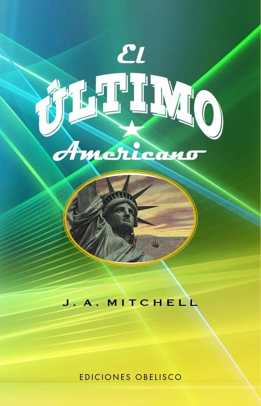 El último americano | 9788491119524 | Mitchell, John Ames