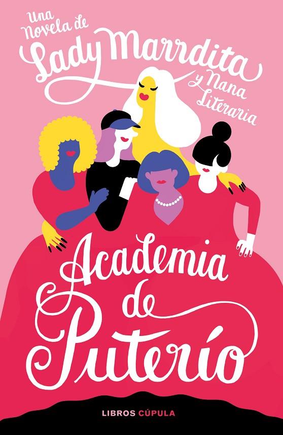 Academia de puterío | 9788448028633 | Domínguez, Florencia / Nana Literaria