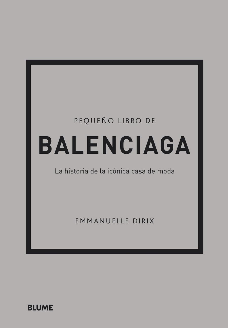 Pequeño libro de Balenciaga | 9788418725715 | Dirix, Emmanuelle