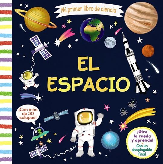 Mi primer libro de ciencia. El espacio | 9788469625743 | VV. AA.