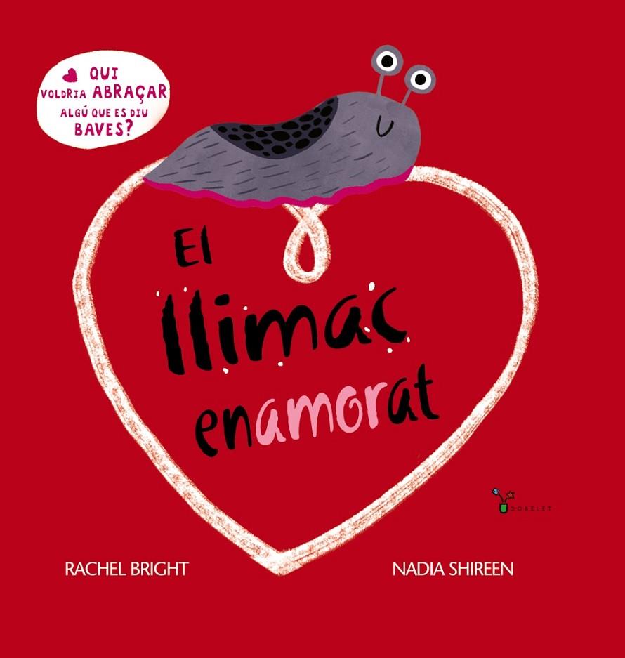 El llimac enamorat | 9788413492315 | Bright, Rachel