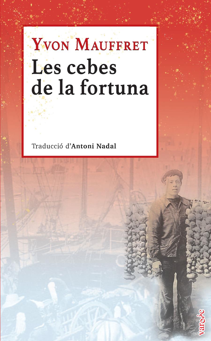 Les cebes de la fortuna | 9788418441745 | Mauffret, Yvon