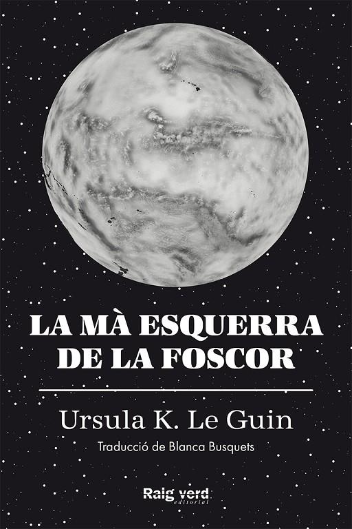 La mà esquerra de la foscor (rústega amb sobrecoberta) | 9788419206671 | Le Guin, Ursula K.