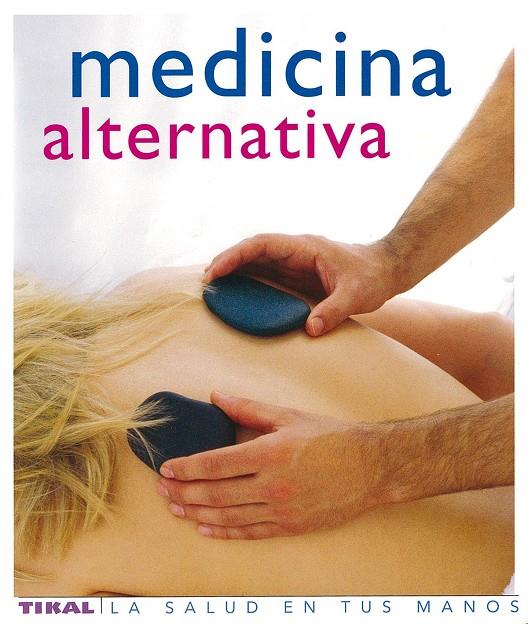 Medicina alternativa | 9788430563456 | Shealy, Norman