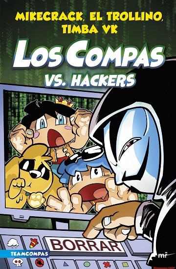 Compas 7. Los Compas vs. hackers | 9788427050006 | Mikecrack, El Trollino y Timba Vk