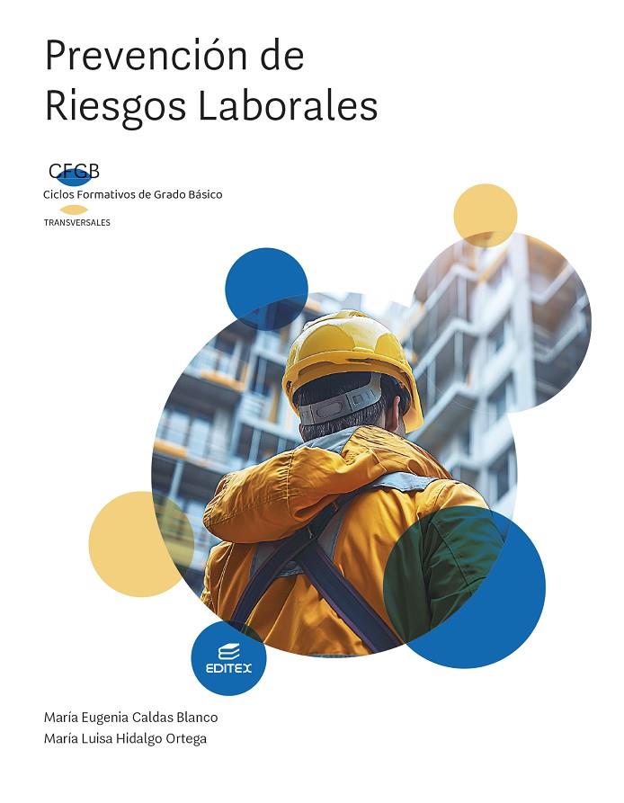 Prevención de riesgos laborales | 9788410590007 | Caldas Blanco, María Eugenia / Hidalgo Ortega, María Luisa