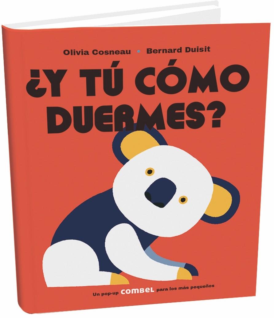 ¿Y tú cómo duermes? | 9788491012870 | Cosneau, Olivia