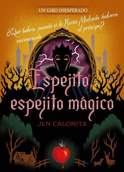 Espejito, espejito mágico. Un giro inesperado | 9788418940514 | Disney / Calonita, Jen