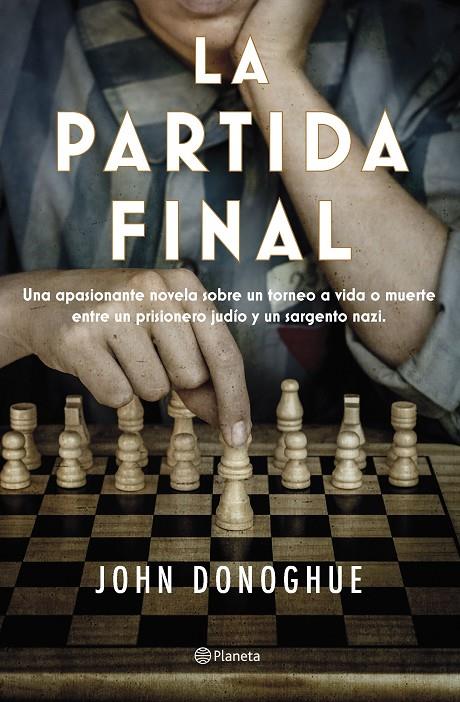 La partida final | 9788408263470 | Donoghue, John