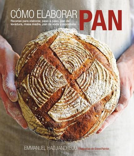 Cómo elaborar pan | 9788415053408 | Hadjiandreou, Emmanuel