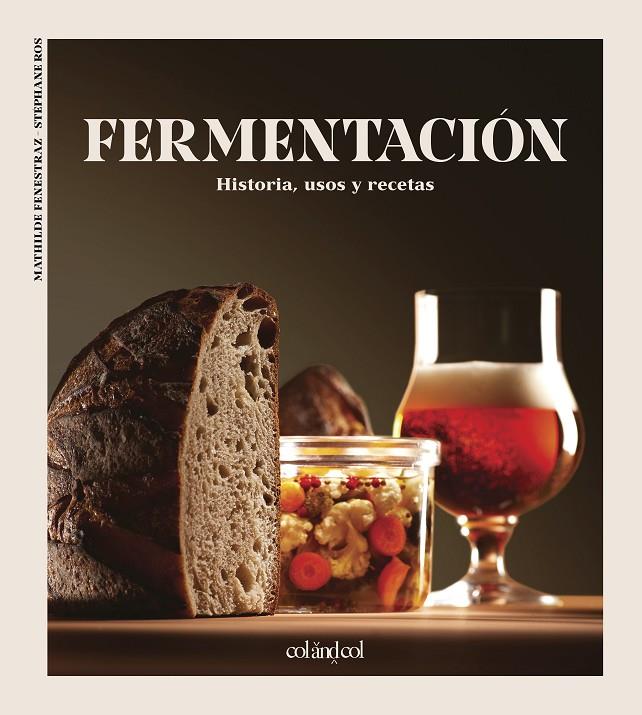 Fermentación | 9788412450873 | Fenestraz, Mathilde / Ros, Stéphane