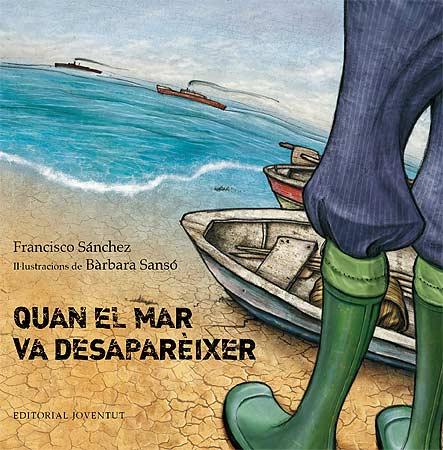 Quan el mar va desaparèixer | 9788426140128 | Sánchez Juan, Francisco