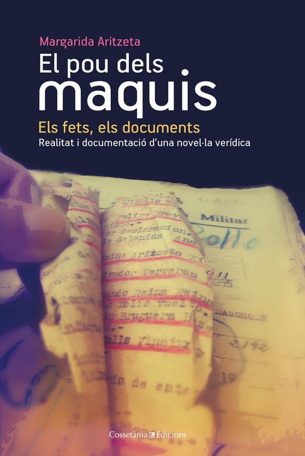 El pou dels maquis: els fets, els documents | 9788490340455 | Aritzeta Abad, Margarida