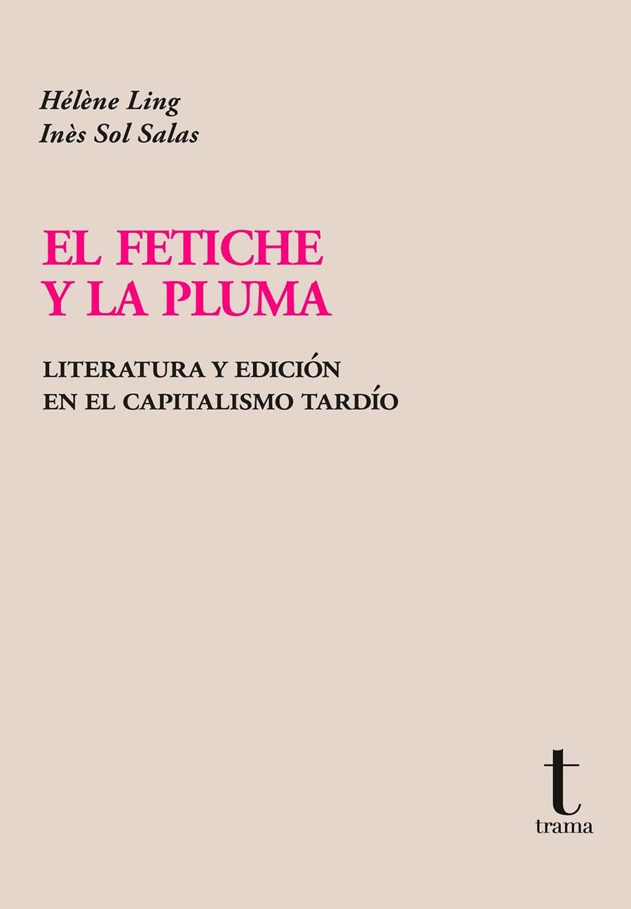 El fetiche y la pluma | 9788412929911 | Ling, Hélène / Salas, Inès Sol