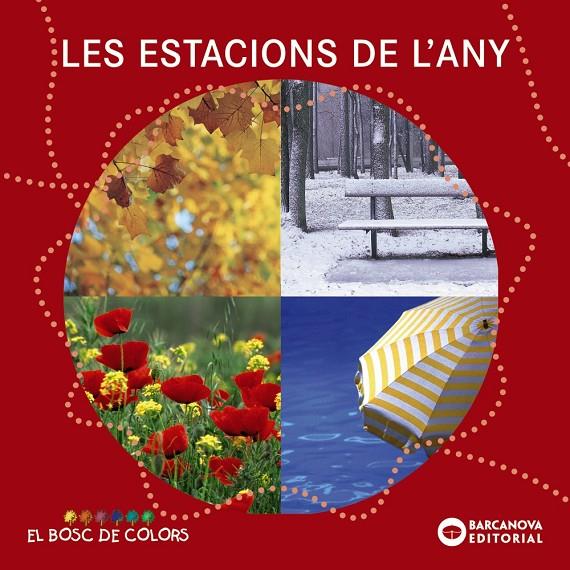 Les estacions de l'any | 9788448926571 | Baldó, Estel / Gil, Rosa / Soliva, Maria