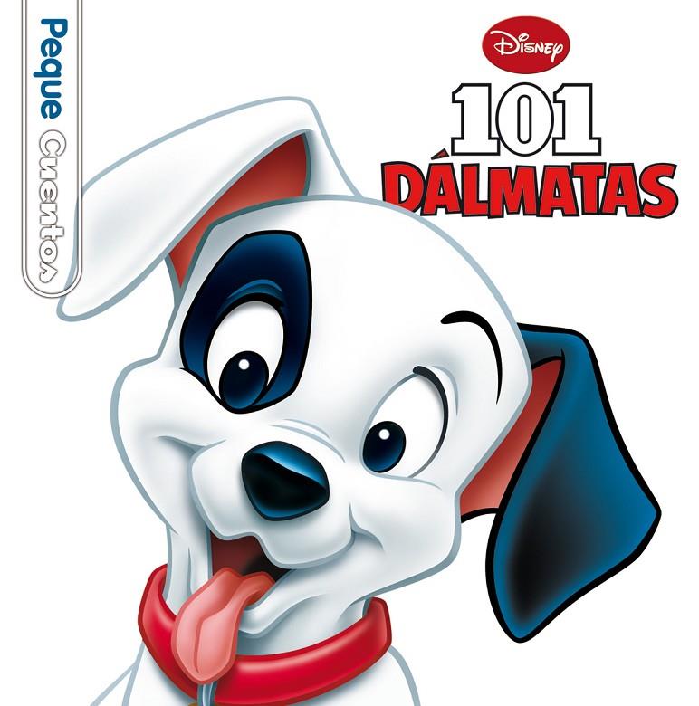 101 Dálmatas. Pequecuentos | 9788499514437 | Disney