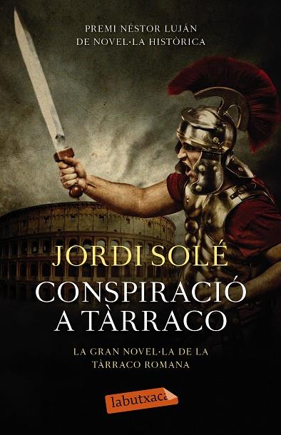 Conspiració a Tàrraco | 9788499309149 | Solé, Jordi