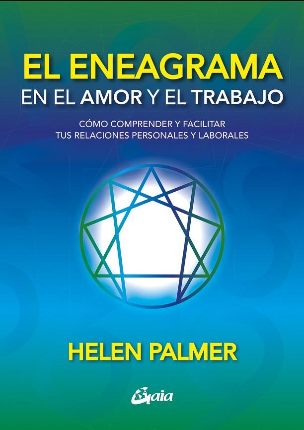 El eneagrama en el amor y el trabajo | 9788411080866 | Palmer, Helen