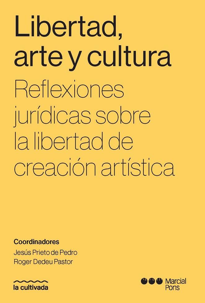 Libertad, arte y cultura | 9788413816166 | PRIETO DE PEDRO,JESUS