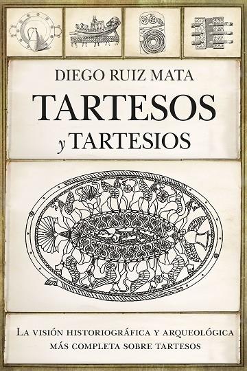 Tartesos y tartesios | 9788418952234 | RUIZ MATA, DIEGO