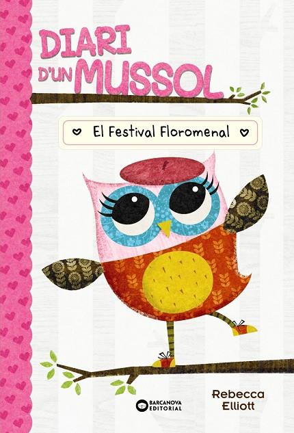 Diari d'un mussol. El festival floromenal | 9788448959869 | Elliot, Rebecca