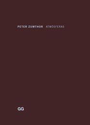 Atmósferas | 9788425221170 | Zumthor, Peter