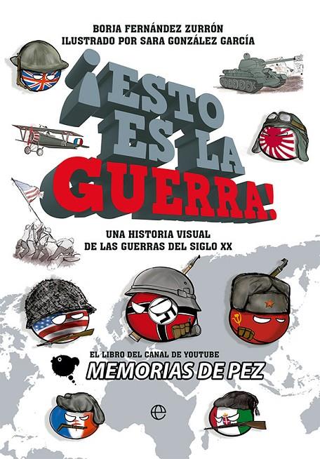 ¡Esto es la guerra! | 9788413843339 | de Pez, Memorias