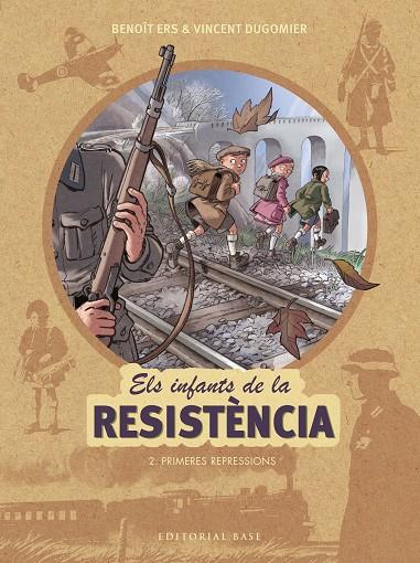 Els infants de la Resistència 2. Primeres repressions | 9788417183127 | Ers, Benoît / Dugomier, Vincent