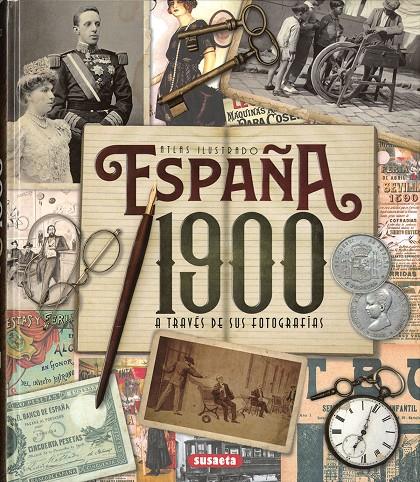 España 1900 a través de sus fotografías | 9788467770407 | , VV.AA.