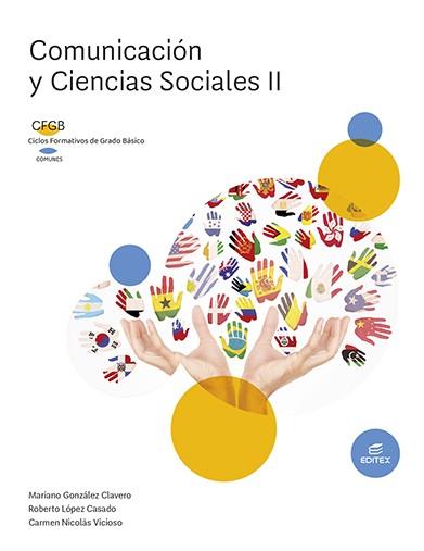 Comunicación y Ciencias Sociales II | 9788411345248 | González Clavero, Mariano / López Casado, Roberto / Nicolás Vicioso, Carmen