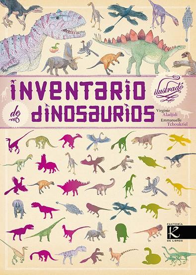 Inventario ilustrado de dinosaurios | 9788416721184 | Aladjidi, Virginie