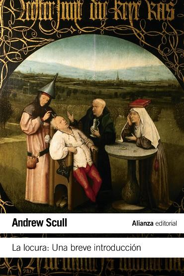 La locura. Una breve introducción | 9788420674124 | Scull, Andrew