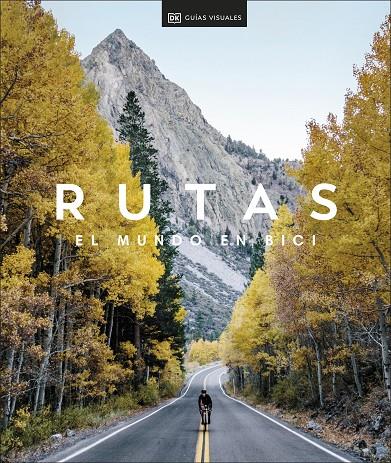 Rutas. El mundo en bici (Viajes para regalar) | 9780241559765 | DK