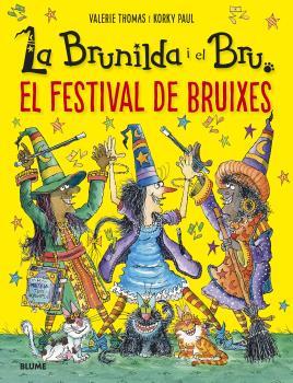 Brunilda i Bru. Festival de bruixes | 9788419499400 | Thomas, Valerie / Korky, Paul