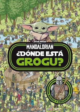 Star Wars. The Mandalorian. ¿Dónde está Grogu? | 9788408254515 | Star Wars