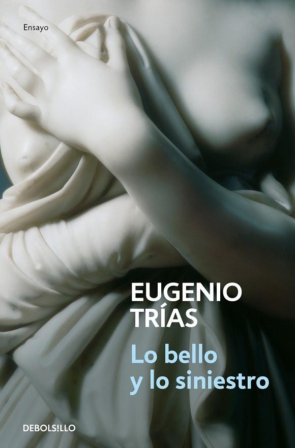 Lo bello y lo siniestro | 9788497939058 | Trías, Eugenio