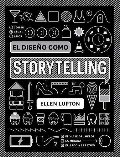 El diseño como storytelling | 9788425231865 | Lupton, Ellen