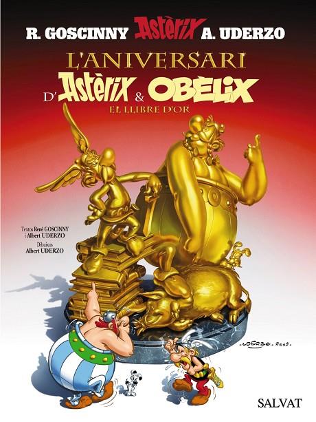 L'aniversari d'Astèrix i Obèlix. El llibre d'or | 9788421683958 | Goscinny, René / Uderzo, Albert