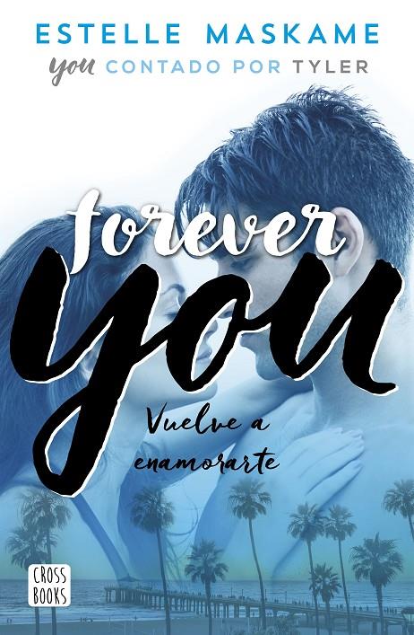 Forever You | 9788408201281 | Maskame, Estelle